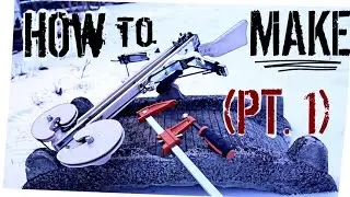 How to Make: Raider Spear Gun/Cross-Bow (Fallout 4 Inspired) (Part 1)