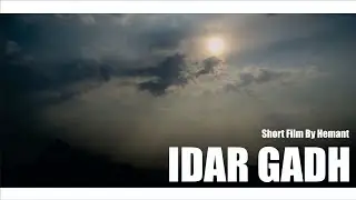 Idar Gadh - Gujarat Historical Place