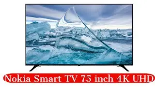 Nokia Smart TV 75 inch 4K UHD TV launched price specs and availability
