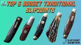 Пять лучших бюджетных традиционных карманных ножей с клинком Slipjoint стоимостью до 40 долларов ...