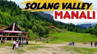 Solang Valley Manali | Solang Valley Paragliding | Solang Valley Manali Himachal Pradesh | Manali