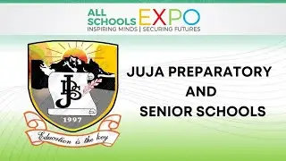 JUJA PREPARATORY AND SENIOR SCHOOLS #education #AllSchoolsExpo #inspiringminds