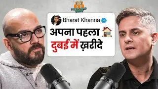 Move to Dubai on EMIs? Golden Visa, ROI & Property Myths Explained by Bharat Khanna |TheThoughtCurry