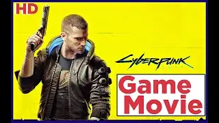 CYBERPUNK 2077 Walkthrough Gameplay Part 1 - INTRO (FULL GAME)|Game Movie Full HD 
