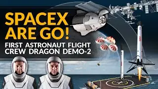 Запуск SpaceX Crew Dragon Demo 2 на этой неделе, новости SpaceX Starship, военный космический сам...