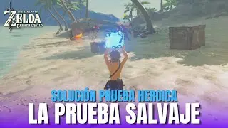 LA PRUEBA SALVAJE (PRUEBA HEROICA) SOLUCI&Oacute;N | Zelda Breath of the Wild - Guia Espa&ntilde;ol