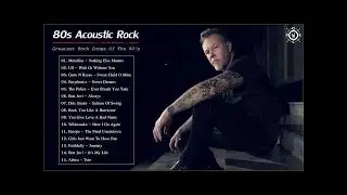 80s Acoustic Rock Songs | Best Rock Songs Of 80s 2020
