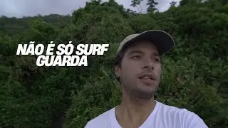 NAO É SÓ SURF #1 - Guarda do embaú - uma lição
