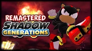 Shadow Generations - Sonic Generations Mod Showcase