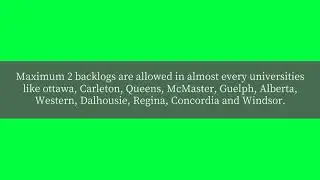 How many backlogs are allowed in Canadian universities?