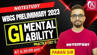 GI - WBCS PRELIMIMARY 2023 GENERAL MENTAL ABILITY (SET 1) | #notestudy #slst