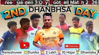 Oping Match 💥Dhanbhsa 💥रामेश्वर💥 Dumka