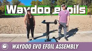 Как собрать и транспортировать Waydoo Evo eFoil | Пошаговое руководство