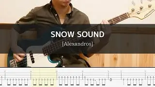 [Alexandros] - SNOW SOUND - Bass Cover 弾いてみた