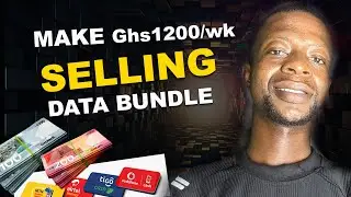 How to make money sell Data Bundle in Ghana 2025.