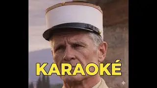 La fille du légionnaire - Chanson 01 (Karaoké)