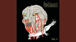 Sicknezz