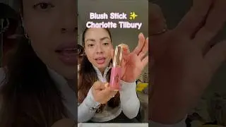 ✨️Unreal Glow Blush Stick 🌸Rosy Pink #charlottetilbury #creamblush #glowymakeup #rubor #newmakeup