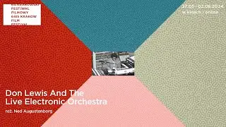 Don Lewis i Live Electronic Orchestra - Trailer