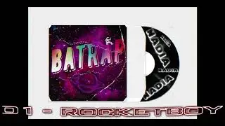 Batrap - Rocketboy (Audio Oficial).