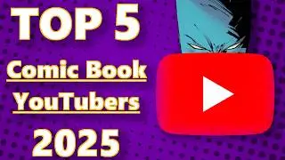 My Favorite Comic Book YouTubers of 2025 | The Otterlys