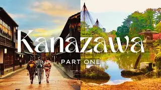 Why You Must Visit Kanazawa 🇯🇵  | Samurai District, Ninja Temple & Historic Castle | Part One