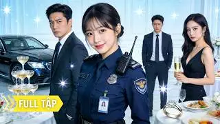 Chê nữ bảo vệ là hạng rẻ tiền, cả nhà đại gia quỳ lạy khi biết cô là thiên kim tỷ đô!