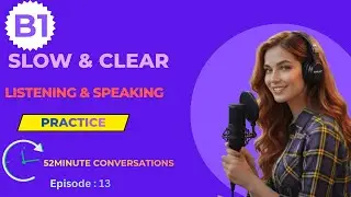 B1 English Listening Practice for Speaking Skills | Fast Fluency Boost