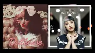 [REMAKE] Tag You're It x Dollhouse (OOOLD Mashup)