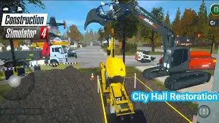 City Hall Restoration - Construction Simulator 4 - Atlas Excavator Digger