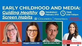 Early Childhood and Media: Guiding Healthy Screen Habits