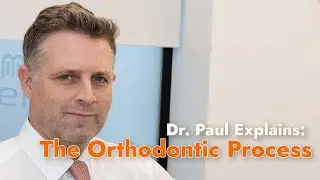Dr Paul Explains: The Orthodontic Process // 3Dental Dublin, Limerick & Galway