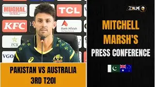Mitchell Marsh Press Conference | PAK vs AUS 3rd T20I | Gaddafi Stadium | Zalmi TV