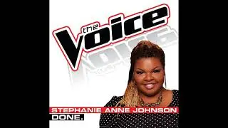 Stephanie Anne Johnson | Done. | Studio Version | The Voice 5