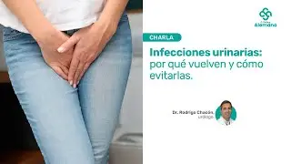 Infecciones urinarias: por qué vuelven y cómo evitarlas | Clínica Alemana