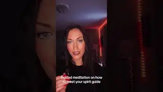A guided meditation to meet your spirit guides.