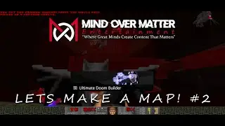 LETS MAKE A MAP #2 - Ultimate Doom Builder