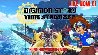 DIGIMON STORY TIME STRANGER -   PART 10 HUNTING FOR WARGREYMON