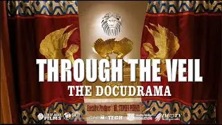 #IM Media | #LionOfJudah #Films | Through the Veil