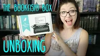 UNBOXING | The Book(ish) Box