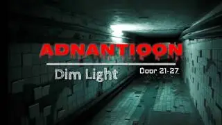 Dim Light | Door 21-27 Ending , Android Gameplay