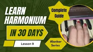 30 दिन में हारमोनियम बजाना सीखे| Lesson :9 | Alankar Series|Fast Playing Exercises| Riyaz Tips | YT