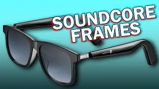 Speakers in Your Glasses??? | Soundcore by Anker, Soundcore Frames