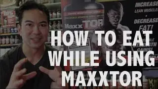 HOW & WHAT TO EAT USING MAXXTOR SUPPLEMENT BY MAX MUSCLE NUTRITION