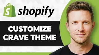 How to Customize Shopify Crave Theme (2026 Guide)