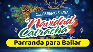 Mix Navideño - Navidad Catracha - Parranda de Navidad - Villancitos Navideños Tradicionales - UHD 4k