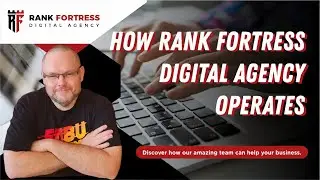 How Rank Fortress Digital Agency Operates