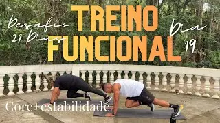 Treino Funcional Desafio 21 dias - Core + estabilidade - Treine com Silas #19 