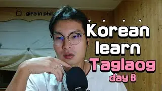 Tagalog Challenge &ndash; Korean Edition