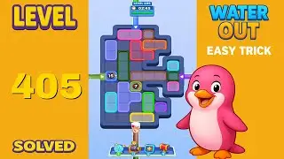 Water Out Puzzle Level 405 &ndash; Walkthrough